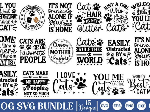 Dog svg bundle, dog cut files, dog mom svg, dog lover svg, pet lover signs, cat lady shirt, funny cat quotes, cat owner pillow, t shirt vector illustration