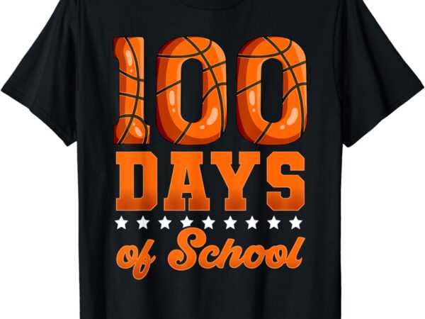 100 days of school basketball t-shirt
