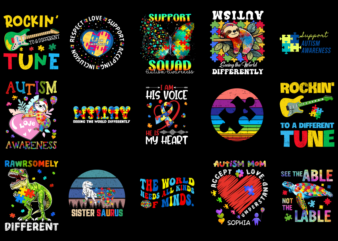 15 Autism Awareness Shirt Designs Bundle P16, Autism Awareness T-shirt, Autism Awareness png file, Autism Awareness digital file, Autism Awa