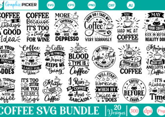 Coffee SVG Quotes Bundle, Coffee SVG Bundle , funny Coffee SVG, Coffee SVG, Coffee Quotes Svg, caffeine SVG, Coffee Lover SVG, Coffee Design