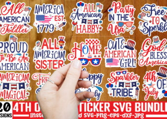 4th of July Sticker Design Bundle,4th of July Sticker Design Bundle,,4th of July SVG Bundle, July 4th SVG, fourth of July svg, America svg,