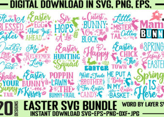 Easter SVG Bundle,Easter Bunny T-shirt Bundle,Easter SVG Bundle,Happy Easter SVG, Easter SVG, Easter quotes, Easter Bunny svg,