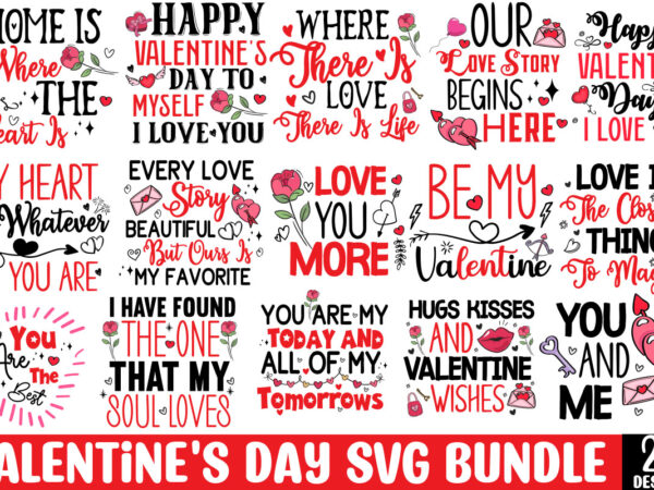 Valentine’s day t-shirt bundle,20 designs,valentines day svg bundle,valentines day svg, porch sign svg, valentine svg bundle, valentine svg
