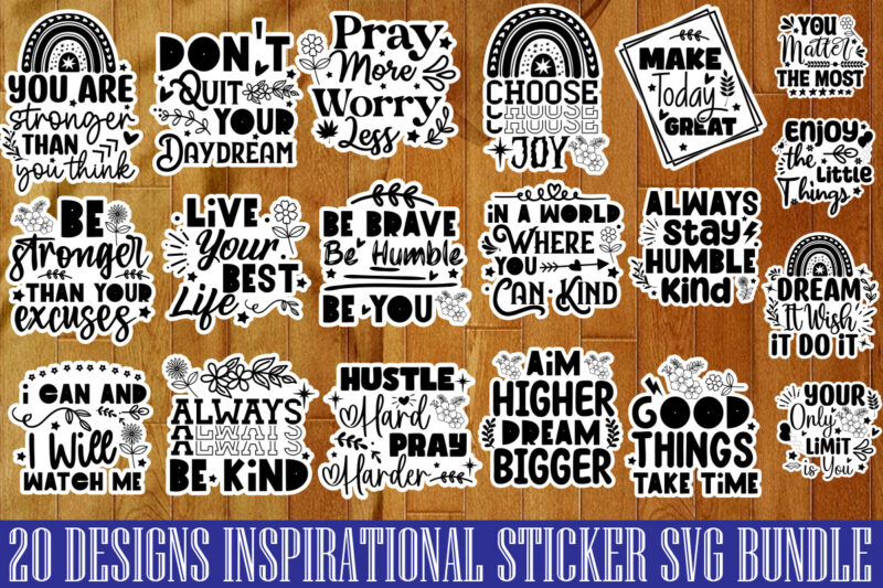 Inspirational Sticker SVG Bundle,Inspirational Sticker SVG Bundle ,Inspirational Sticker SVG Bundle ,Inspirational svg, Digital stickers bun