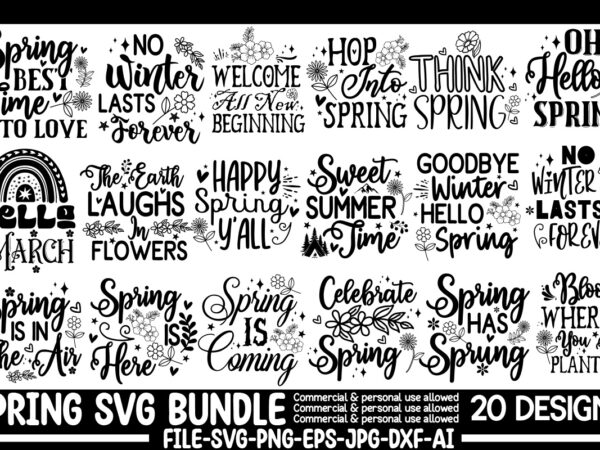 Spring svg bundle,spring svg cut file,spring svg bundle, spring svg,spring svg, hello spring svg, spring is here svg, spring quote bundle,cr t shirt template vector