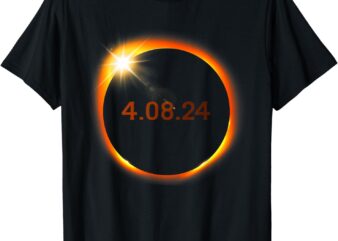 2024 Solar Eclipse American Totality Spring 4.08.24 T-Shirt