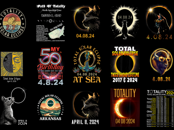 15 total solar eclipse 2024 shirt designs bundle p3, total solar eclipse 2024 t-shirt, total solar eclipse 2024 png file, total solar eclips