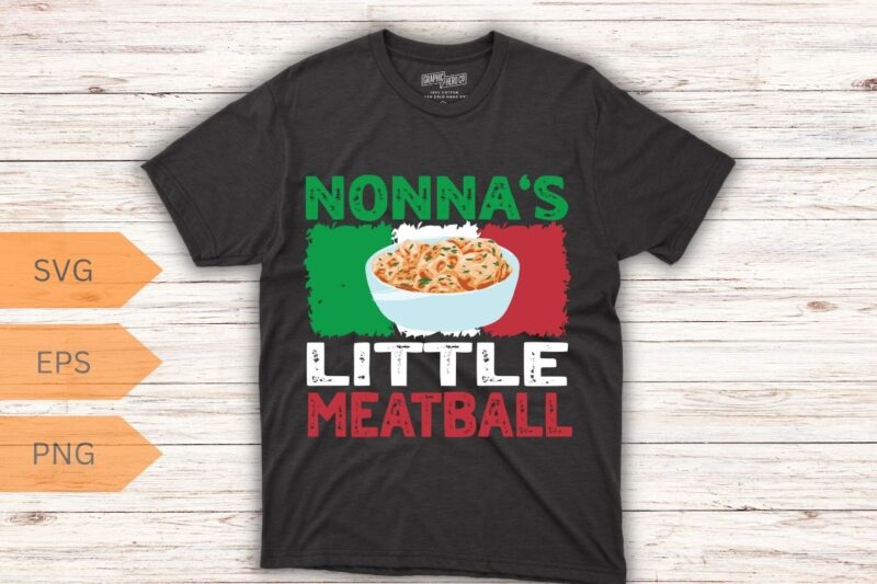 Nonna’s Little Meatball Italian Grandma Sayings Boys Kids Gift T-Shirt design vector, Meatball, Italian Grandma Sayings, Meatball shirt