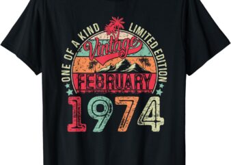 50 Years Old Gifts Vintage February 1974 50 Birthday Women T-Shirt