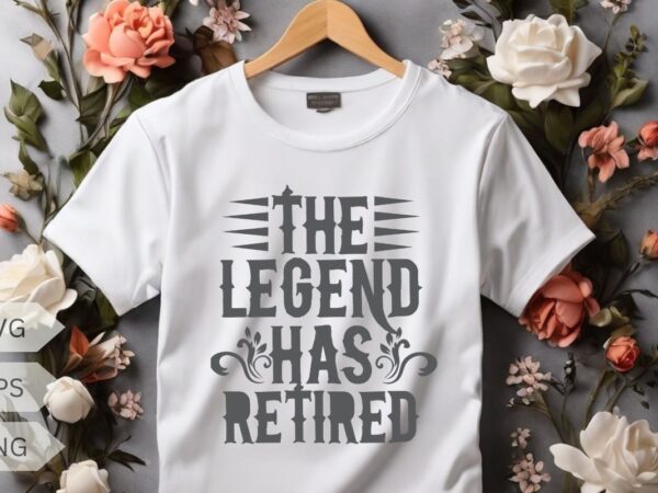 The legend has retired for men women retirement 2024 t-shirt design vector, the legend has retired, vintage, retired person, relaxing life