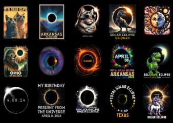 15 Total Solar Eclipse 2024 Shirt Designs Bundle P6, Total Solar Eclipse 2024 T-shirt, Total Solar Eclipse 2024 png file, Total Solar Eclips