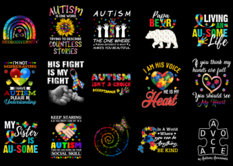 15 Autism Awareness Shirt Designs Bundle P6, Autism Awareness T-shirt, Autism Awareness png file, Autism Awareness digital file, Autism Awar