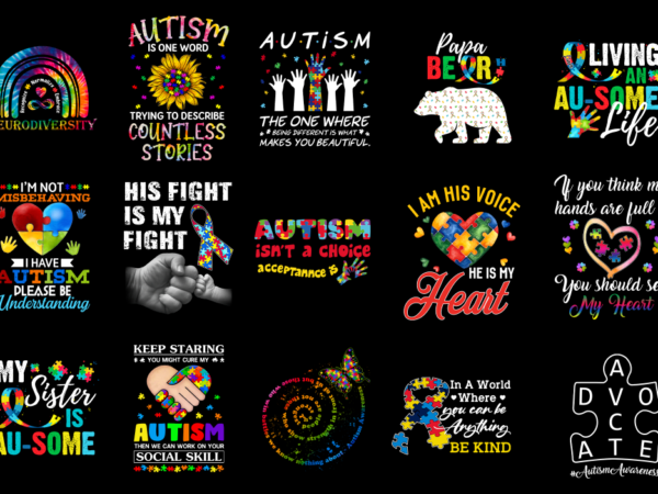 15 autism awareness shirt designs bundle p6, autism awareness t-shirt, autism awareness png file, autism awareness digital file, autism awar