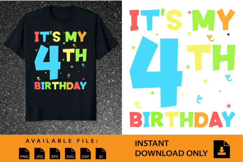 Kids It’s My 4th Birthday Boy 4 Toddler Girl Four Happy Birthday T-Shirt
