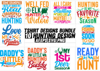 hunting lover quote bundle for illustration design, wildlife animals hunting gift inspirational saying hunting graphic for family design