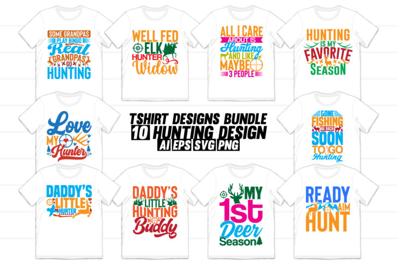 hunting lover quote bundle for illustration design, wildlife animals hunting gift inspirational saying hunting graphic for family design