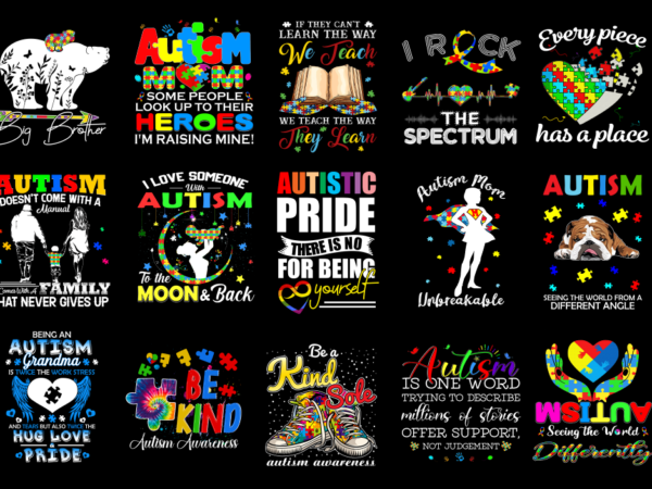 15 autism awareness shirt designs bundle p9, autism awareness t-shirt, autism awareness png file, autism awareness digital file, autism awar