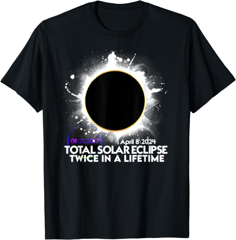 15 Total Solar Eclipse 2024 Shirt Designs Bundle P6, Total Solar Eclipse 2024 T-shirt, Total Solar Eclipse 2024 png file, Total Solar Eclips