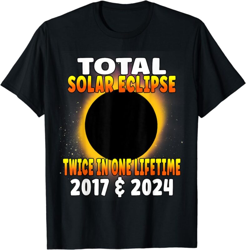 15 Total Solar Eclipse 2024 Shirt Designs Bundle P3, Total Solar Eclipse 2024 T-shirt, Total Solar Eclipse 2024 png file, Total Solar Eclips