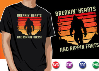 Breakin’ Hearts And Rippin Farts T-shirt Design Print Template