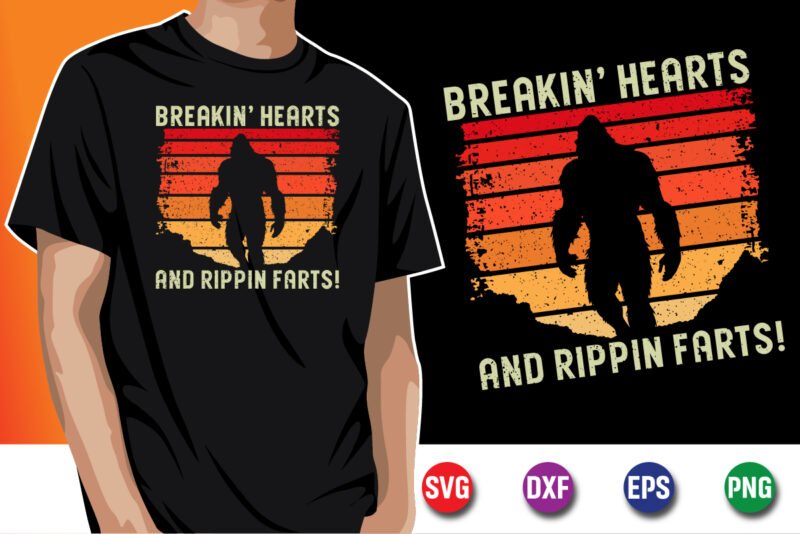 Breakin’ Hearts And Rippin Farts T-shirt Design Print Template