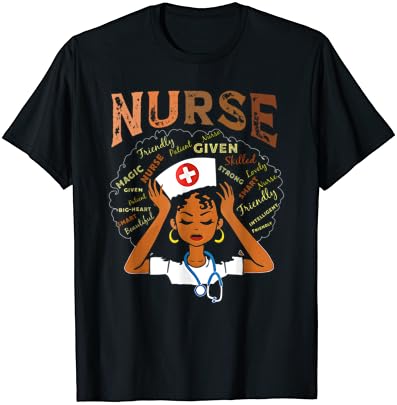 Black nurse black history blm melanin afro woman nursing t-shirt