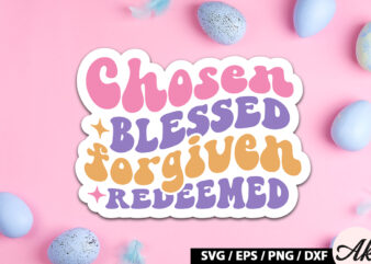 Chosen blessed forgiven redeemed retro sticker