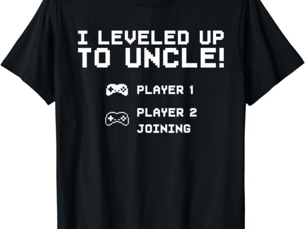 Cool uncle art for uncle men video gamer gaming uncle to be t-shirt