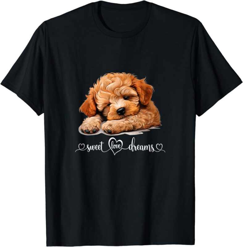 Cute Dog Graphic Dog Lover Poodle Dog Owner Puppy Dog T-Shirt