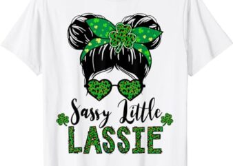 Cute St Patricks Day Kids Toddler Girl Sassy Little Lassie T-Shirt