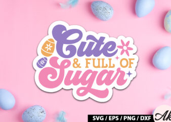 Cute & full of sugar Retro Sticker