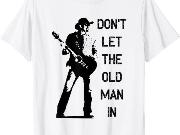 Don’t let the old man in vintage standing with a guitar t-shirt Don’t let the old man in vintage standing with a guitar t-shirt