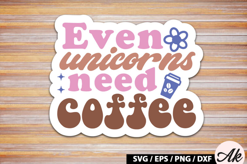 Even unicorns need coffee Retro Sticker