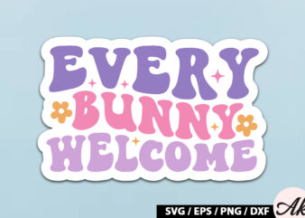 Every bunny welcome Retro Sticker vector clipart