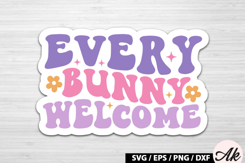 Every bunny welcome Retro Sticker