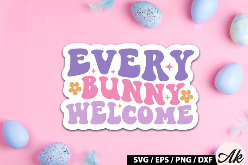 Every bunny welcome Retro Sticker