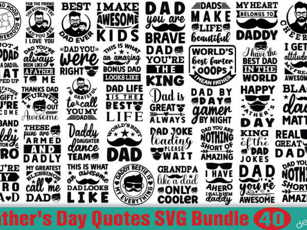 Father’s day quotes t-shirt bundle father’s day quotes svg bundle