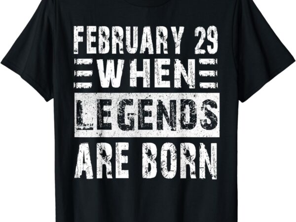 February 29 birthday shirts for men & women cool leap year t-shirt