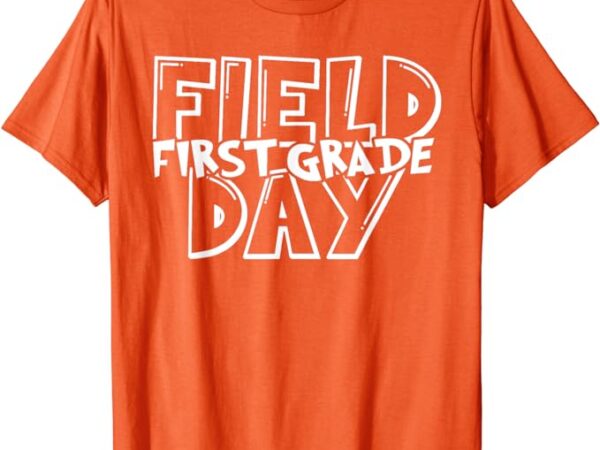 Field day 2024 first grade school teacher kids orange t-shirt
