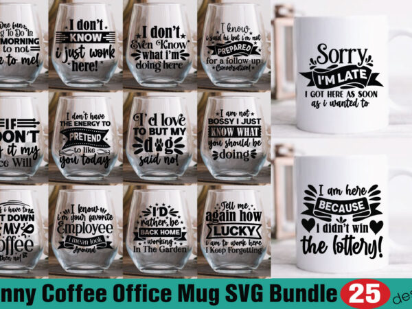 Funny coffee office mug t-shirtbundle funny coffee office mug svg bundle