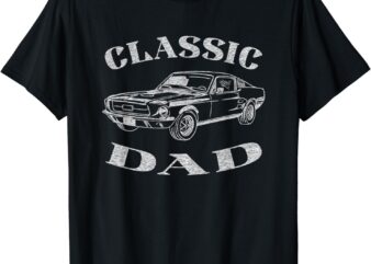 Funny Dad Classic Car Graphic T-Shirt