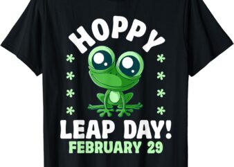 Funny Frog Hoppy Leap Day February 29 Birthday Leap Year T-Shirt