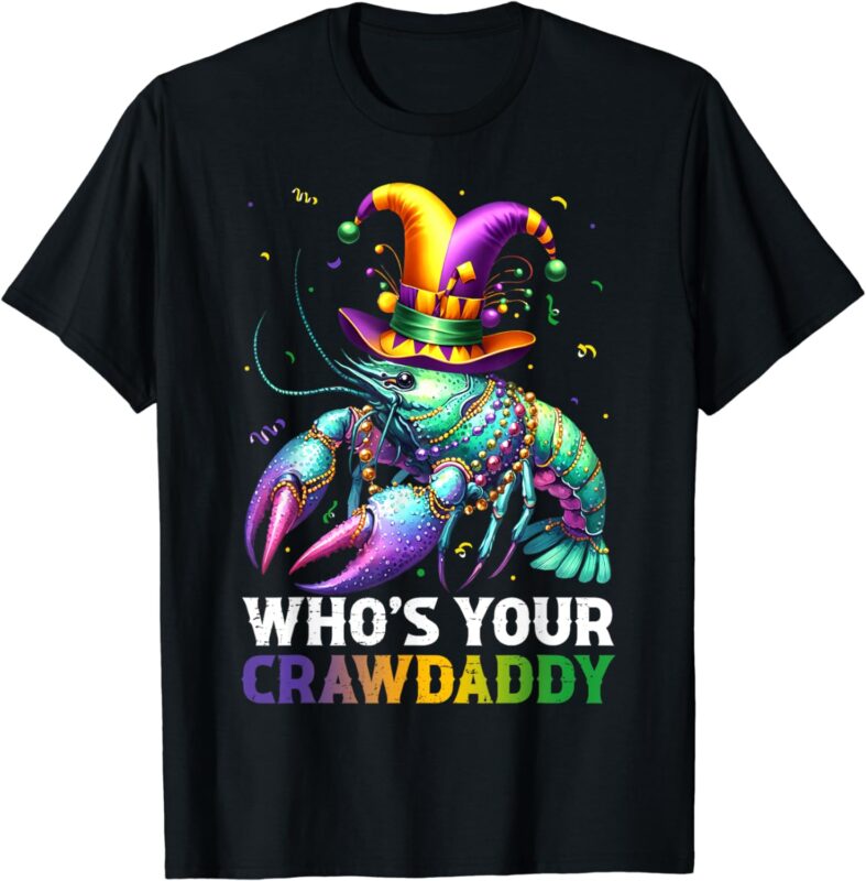 Funny Mardi Gras Whos Your Crawdaddy Crawfish Jester Beads T-Shirt