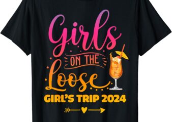 Girls On The Loose, Tie Dye Girls Weekend Trip 2024 T-Shirt