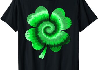 Green Go Lucky Irish Shamrock Tie Dye Happy St Patricks Day T-Shirt