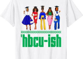 HBCU-Ish Historically Black Colleges And Universities Girls T-Shirt