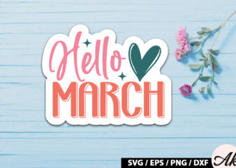 Hello march Sticker SVG