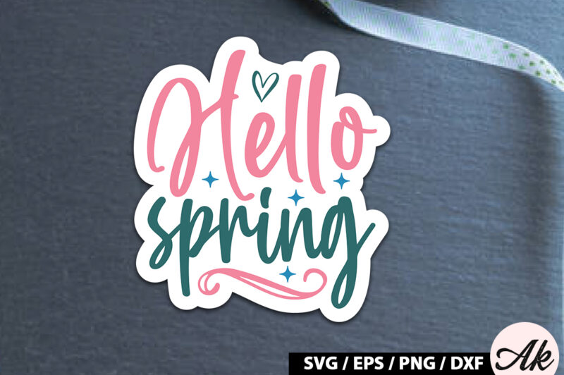 Hello spring Sticker SVG