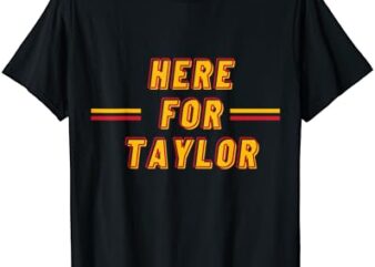 Here For Taylor Football Go Taylor’s Boyfriend 87 T-Shirt