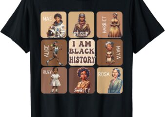 I Am Black History Month Black Women Leader Black Girl Power T-Shirt